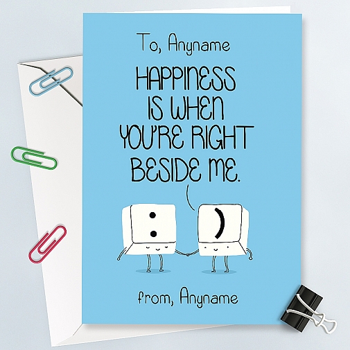 You are right beside me-Personalised Card
